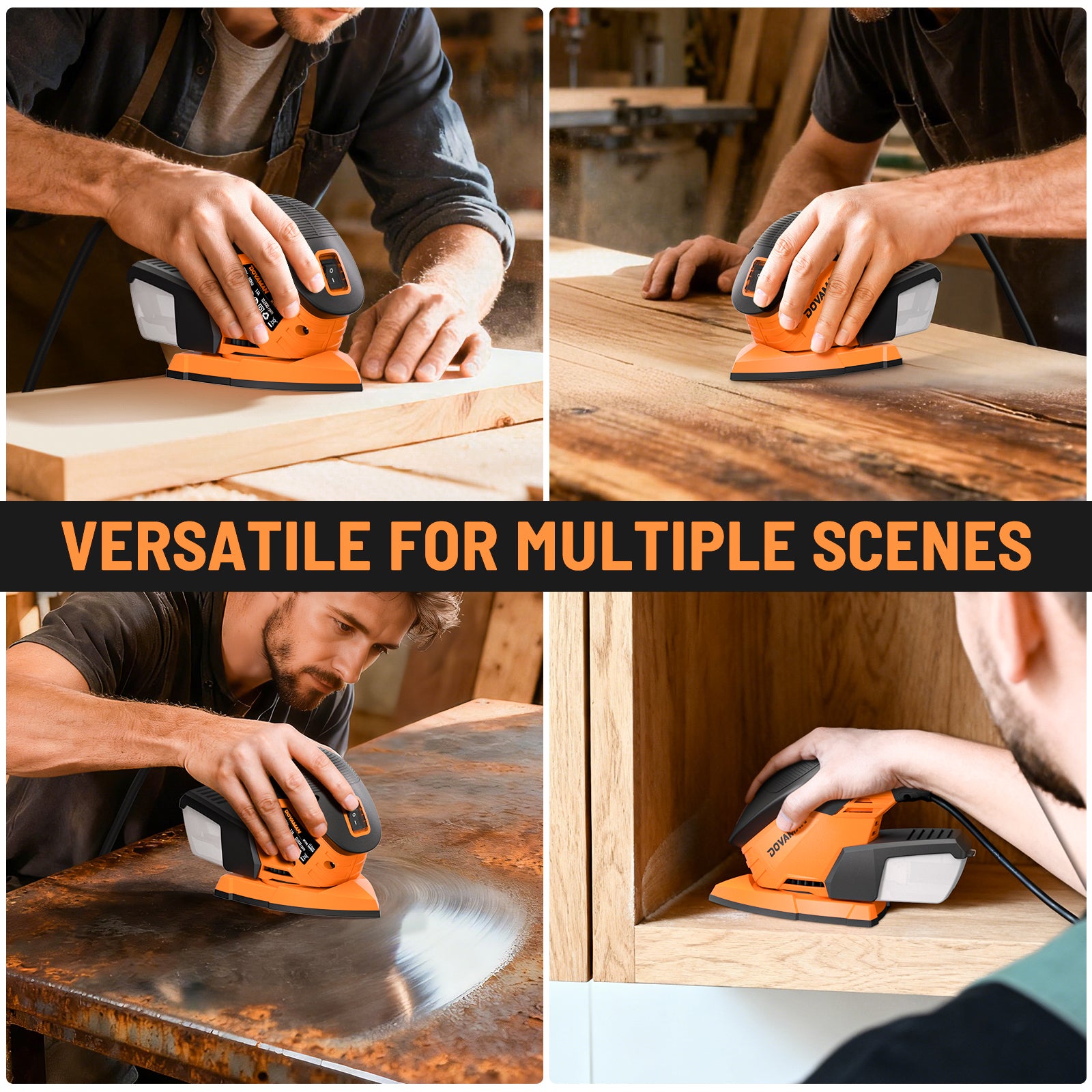 Person using a sander on different surfaces with text 'Versatile for Multiple Scenes'.
